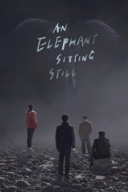 An Elephant Sitting Still (2018) Full Movie Download Gdrive Link