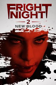 Fright Night 2: New Blood (2013) Full Movie Download Gdrive Link