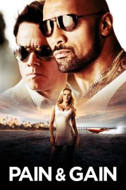 Pain & Gain (2013) Full Movie Download Gdrive Link