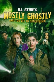 Mostly Ghostly: Have You Met My Ghoulfriend? (2014) Full Movie Download Gdrive Link