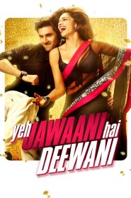 Yeh Jawaani Hai Deewani (2013) Full Movie Download Gdrive Link