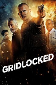 Gridlocked (2016) Full Movie Download Gdrive Link