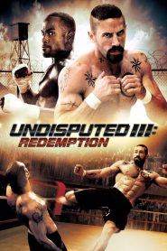 Undisputed III: Redemption (2010) Full Movie Download Gdrive Link