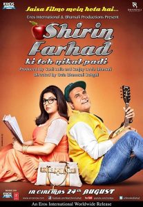 Shirin Farhad Ki Toh Nikal Padi (2012) Full Movie Download Gdrive Link