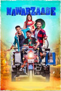 Nawabzaade (2018) Full Movie Download Gdrive Link