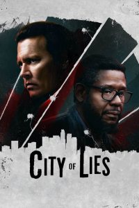 City of Lies (2018) Full Movie Download Gdrive Link