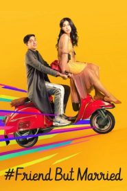 #FriendButMarried (2018) Full Movie Download Gdrive Link