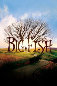 Big Fish (2003) Full Movie Download Gdrive Link