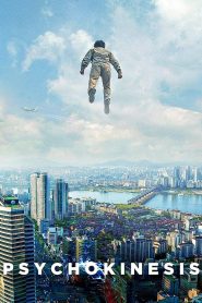 Psychokinesis (2018) Full Movie Download Gdrive Link