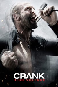 Crank: High Voltage (2009) Full Movie Download Gdrive Link