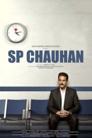 SP Chauhan (2018) Full Movie Download Gdrive Link