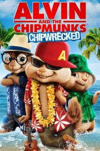 Alvin and the Chipmunks: Chipwrecked (2011) Full Movie Download Gdrive Link