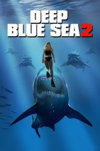 Deep Blue Sea 2 (2018) Full Movie Download Gdrive Link