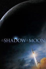 In the Shadow of the Moon (2007) Full Movie Download Gdrive Link