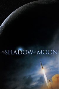 In the Shadow of the Moon (2007) Full Movie Download Gdrive Link