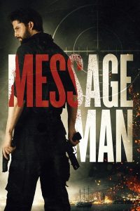 Message Man (2018) Full Movie Download Gdrive Link