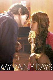 My Rainy Days (2009) Full Movie Download Gdrive Link