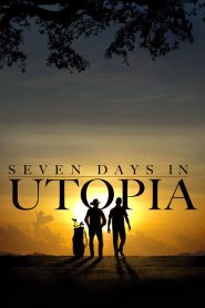 Seven Days in Utopia (2011) Full Movie Download Gdrive Link