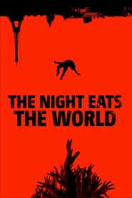 The Night Eats the World (2018) Full Movie Download Gdrive Link