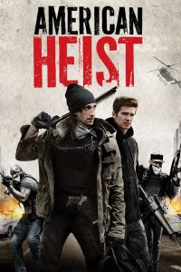 American Heist (2014) Full Movie Download Gdrive Link