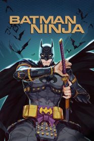 Batman Ninja (2018) Full Movie Download Gdrive Link