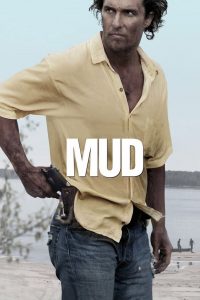 Mud (2013) Full Movie Download Gdrive Link