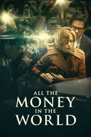 All the Money in the World (2017) Full Movie Download Gdrive Link