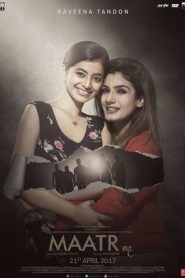 Maatr (2017) Full Movie Download Gdrive Link