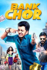 Bank Chor (2017) Full Movie Download Gdrive Link