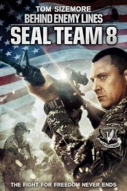 Seal Team Eight: Behind Enemy Lines (2014) Full Movie Download Gdrive Link