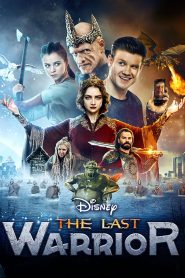 The Last Warrior (2017) Full Movie Download Gdrive Link