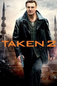 Taken 2 (2012) Full Movie Download Gdrive Link