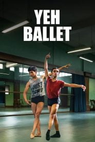 Yeh Ballet (2020) Hindi Full Movie Download Gdrive Link