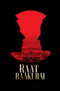 Raat Baaki Hai (2021) Hindi Dubbed Full Movie Download Gdrive Link