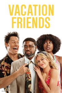 Vacation Friends (2021) Full Movie Download Gdrive Link