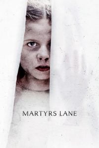 Martyrs Lane (2021) Full Movie Download | Gdrive Link