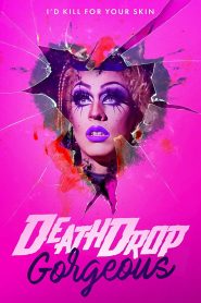 Death Drop Gorgeous (2021) Full Movie Download | Gdrive Link