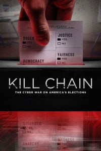 Kill Chain: The Cyber War on America’s Elections (2020) Full Movie Download | Gdrive Link