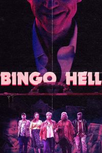 Bingo Hell (2021) Full Movie Download | Gdrive Link