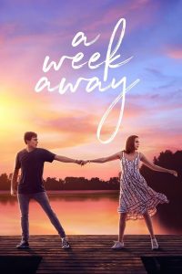 A Week Away (2021) Full Movie Download | Gdrive Link