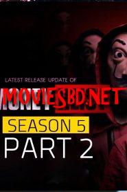 Money Heist Season 05 Part 02