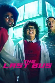 The Last Bus (2022) : Season 1 Dual Audio [Hindi ORG & ENG] NF WEB-DL 480p, 720p & 1080p | [Complete]