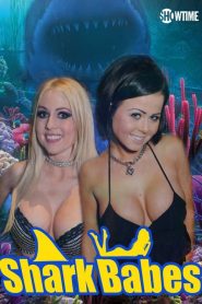 [18+] Shark Babes (2015) WEB-DL Download | Gdrive Link