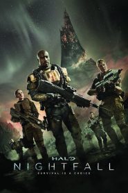 Halo: Nightfall (2014) BluRay 1080p 720p 480p Download and Watch Online | Full Movie