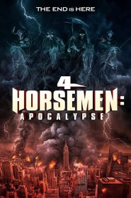 4 Horsemen: Apocalypse (2022) BluRay 1080p 720p 480p Download | Full Movie