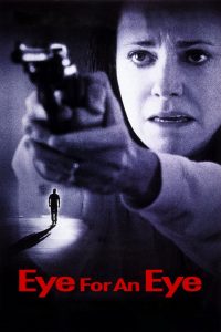 Eye for an Eye (1996)  1080p 720p 480p google drive Full movie Download Watch and torrent |