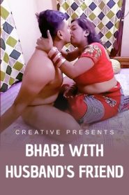 Bhabi With Husband’s Friend 2022 Hindi Adult Short Films 720p HDRip Download