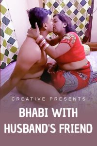 Bhabi With Husband’s Friend 2022 Hindi Adult Short Films 720p HDRip Download