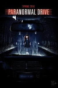 Paranormal Drive (2016)  1080p 720p 480p google drive Full movie Download