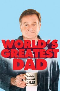 World’s Greatest Dad (2009)  1080p 720p 480p google drive Full movie Download